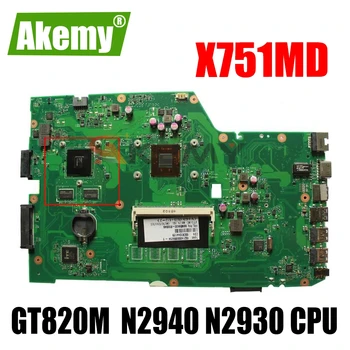 Akemy For ASUS X751MD rev2.0 druku płyty głównej X751M K751M R752M X751MJ R752MD płyta główna w/ GT 820M GPU N2940 N2930 CPU